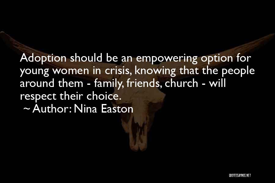 Nina Easton Quotes 2065570