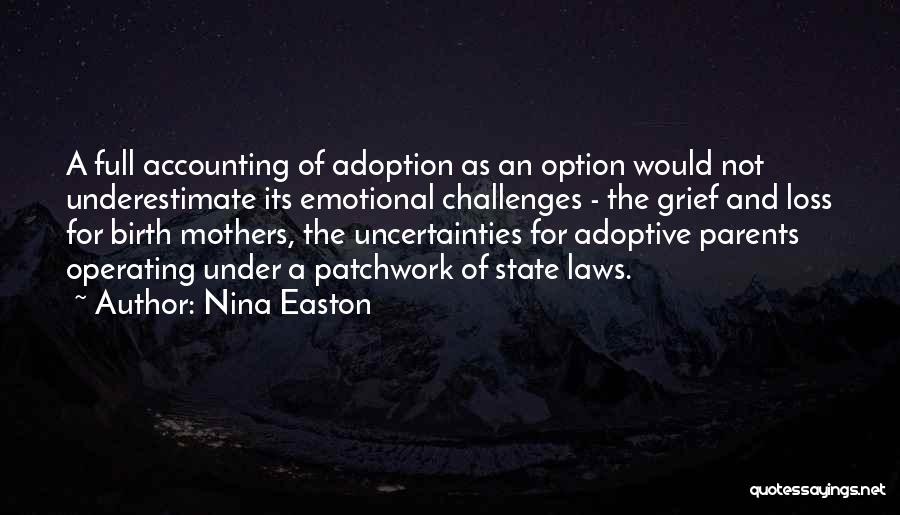 Nina Easton Quotes 2072030