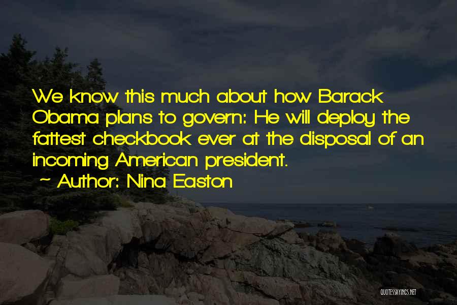 Nina Easton Quotes 2098321