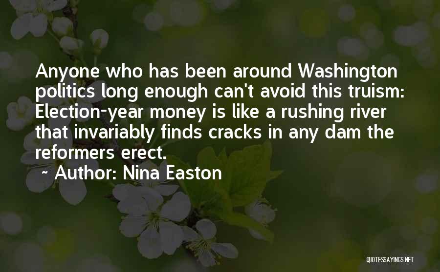 Nina Easton Quotes 2125682