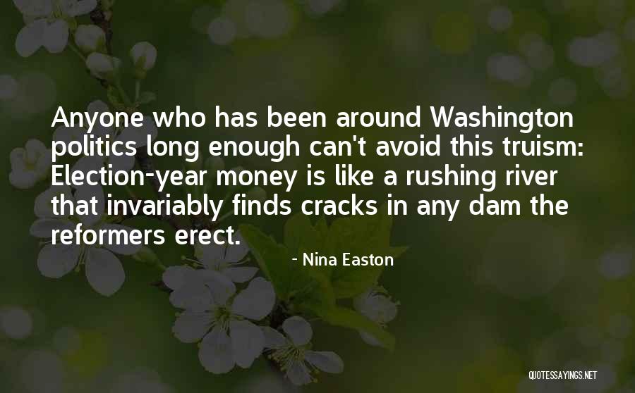 Nina Easton Quotes 2125682