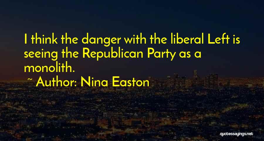 Nina Easton Quotes 650567