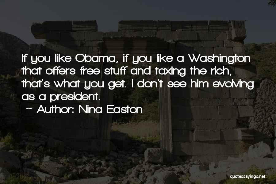 Nina Easton Quotes 836940