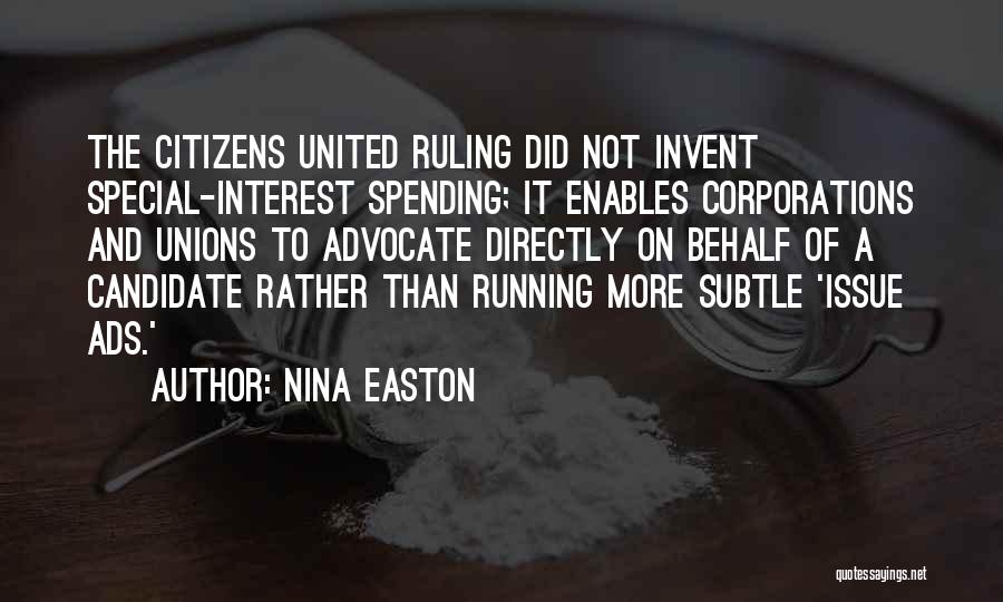 Nina Easton Quotes 848878