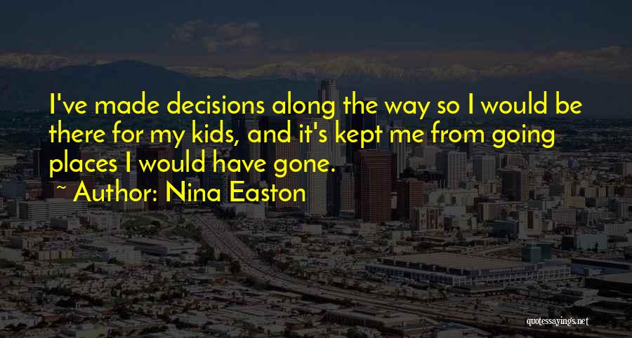 Nina Easton Quotes 971543