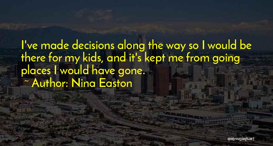 Nina Easton Quotes 971543