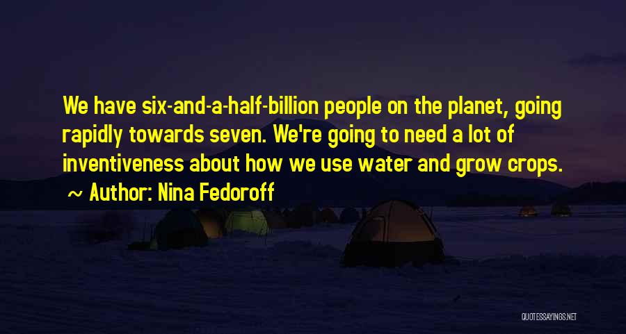 Nina Fedoroff Quotes 2032582