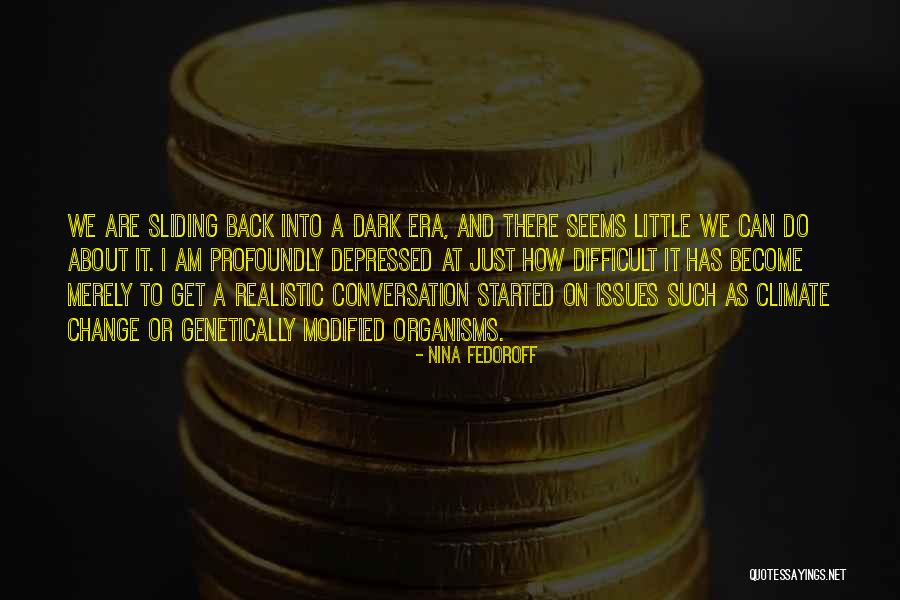 Nina Fedoroff Quotes 610204 Nina Fedoroff Quotes 610204