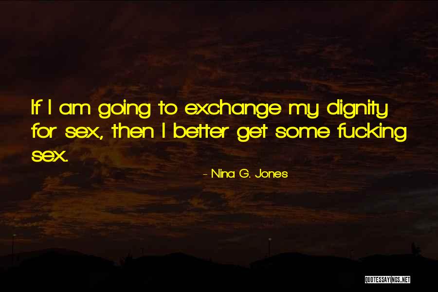 Nina G. Jones Quotes 1609224