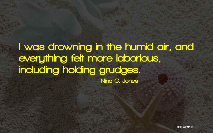 Nina G. Jones Quotes 1863590