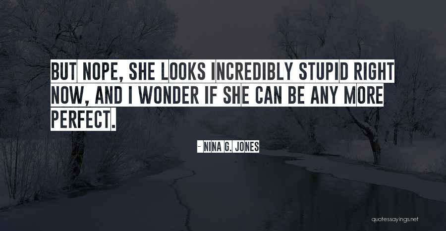 Nina G. Jones Quotes 316771