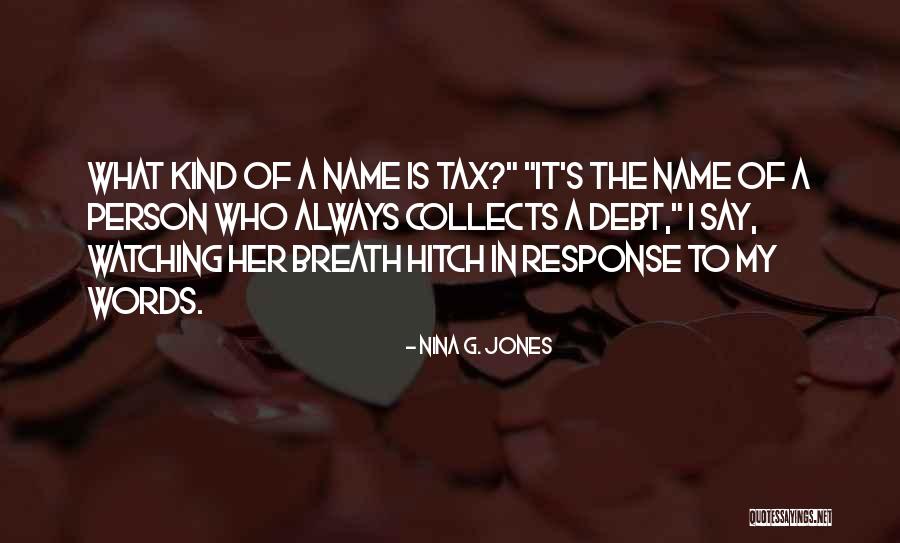 Nina G. Jones Quotes 716217