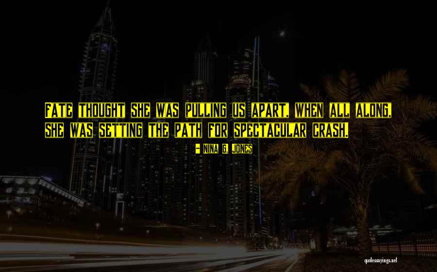 Nina G. Jones Quotes 871512 Nina G. Jones Quotes 871512