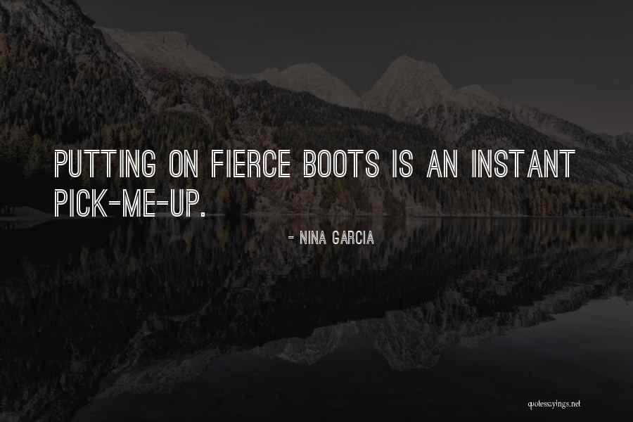 Nina Garcia Quotes 1498749