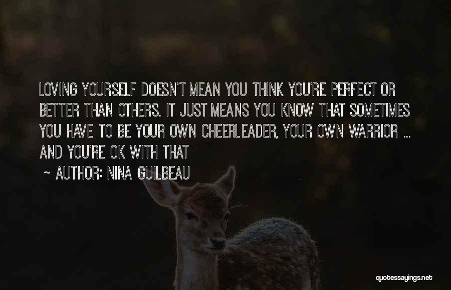 Nina Guilbeau Quotes 1302510