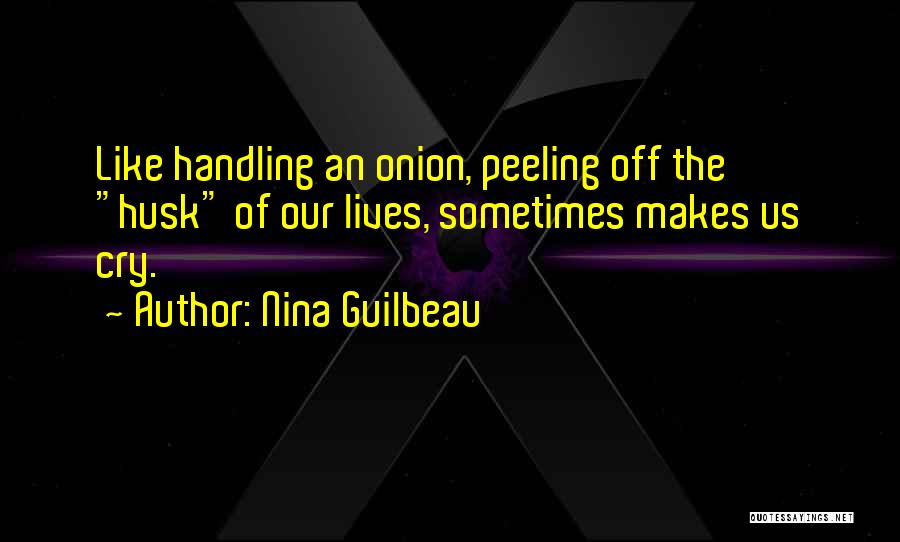 Nina Guilbeau Quotes 1451059