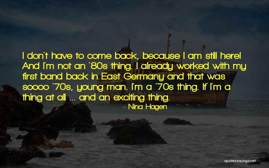 Nina Hagen Quotes 357809 Nina Hagen Quotes 357809