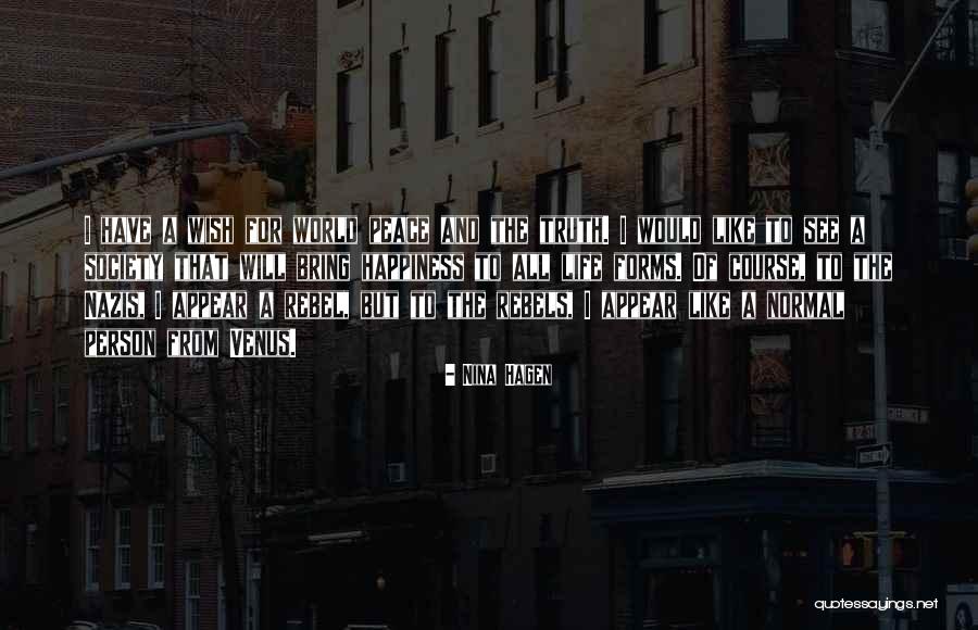 Nina Hagen Quotes 772094 Nina Hagen Quotes 772094