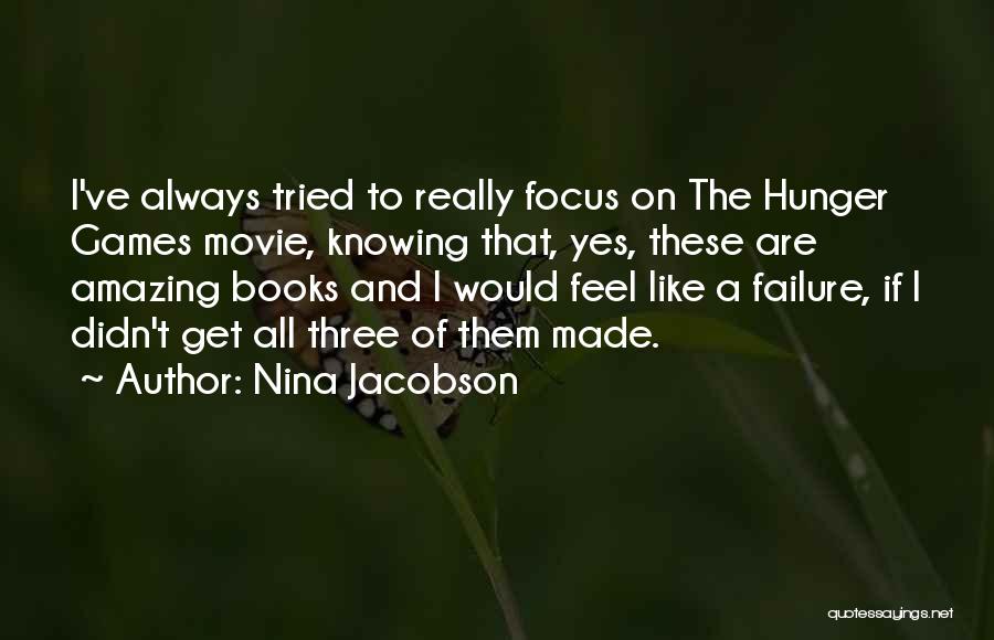 Nina Jacobson Quotes 325713