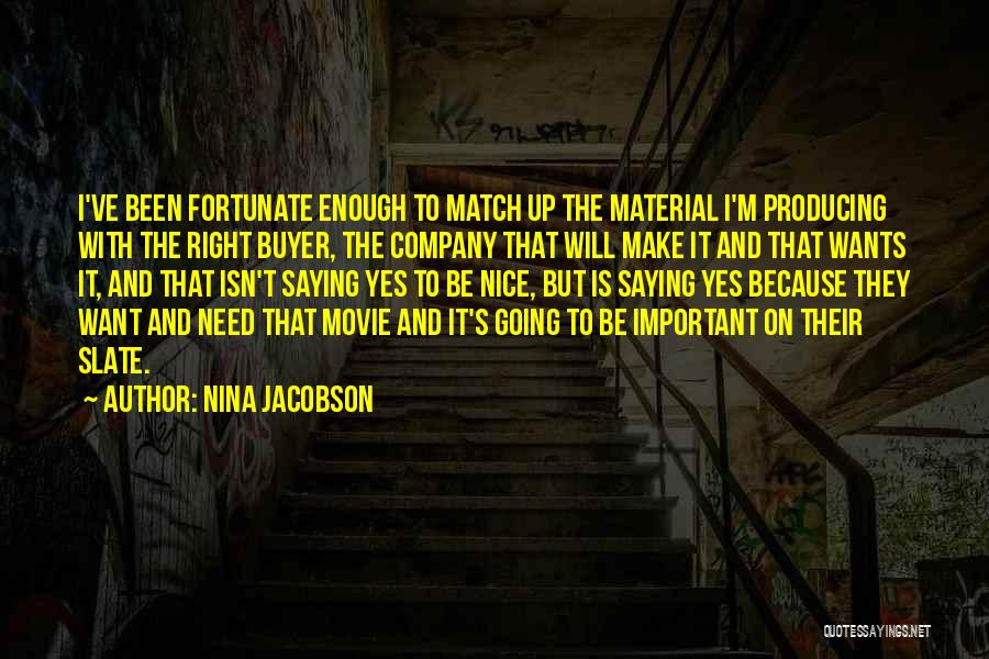 Nina Jacobson Quotes 425604