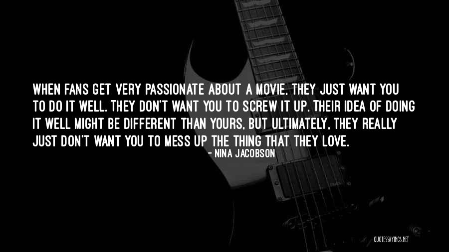 Nina Jacobson Quotes 589853