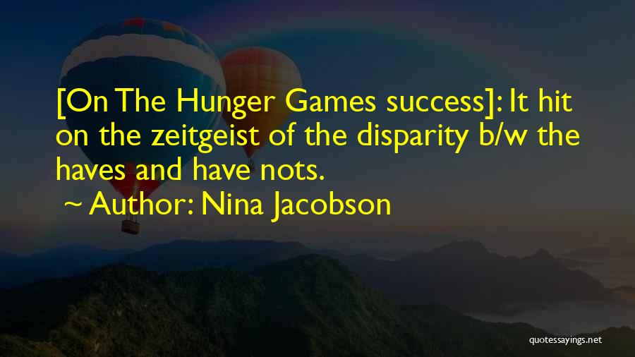 Nina Jacobson Quotes 901568