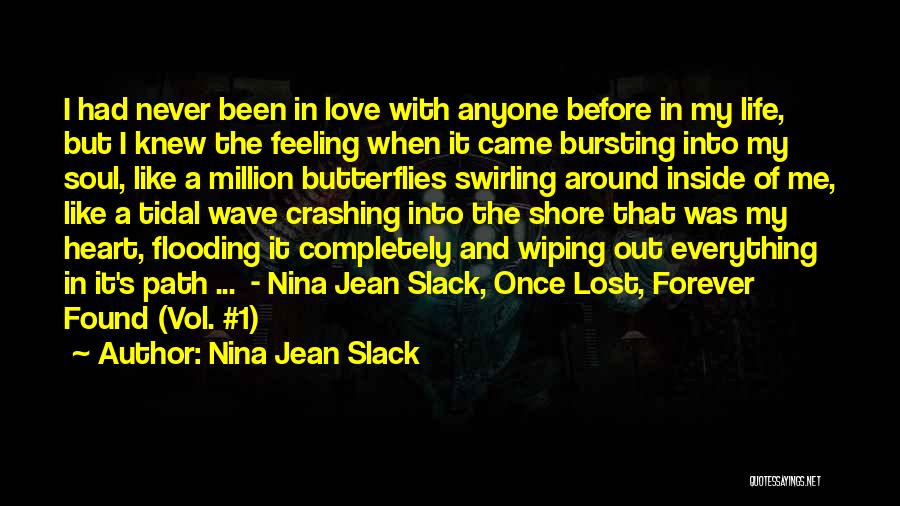 Nina Jean Slack Quotes 1081757