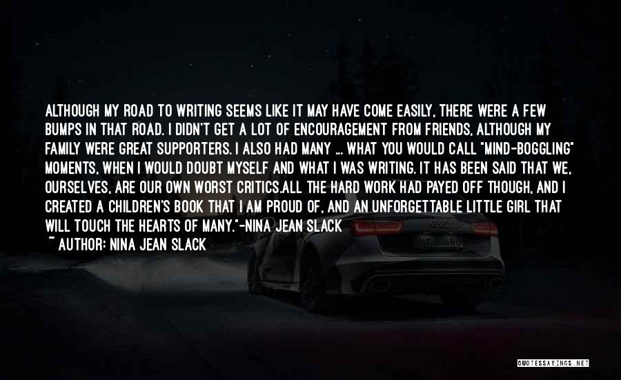 Nina Jean Slack Quotes 282362