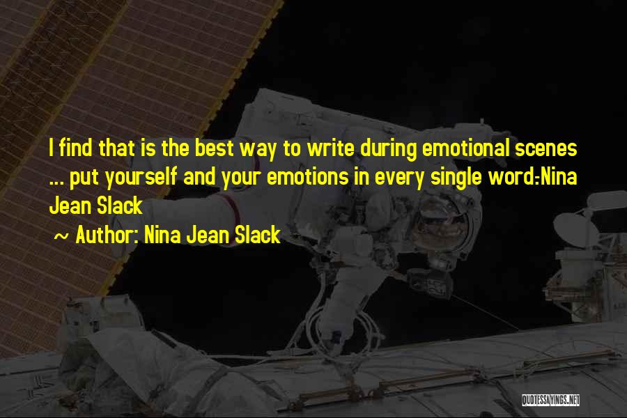 Nina Jean Slack Quotes 512889 Nina Jean Slack Quotes 512889