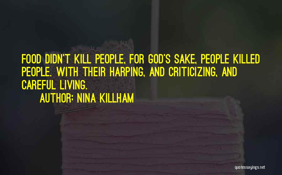 Nina Killham Quotes 1384983