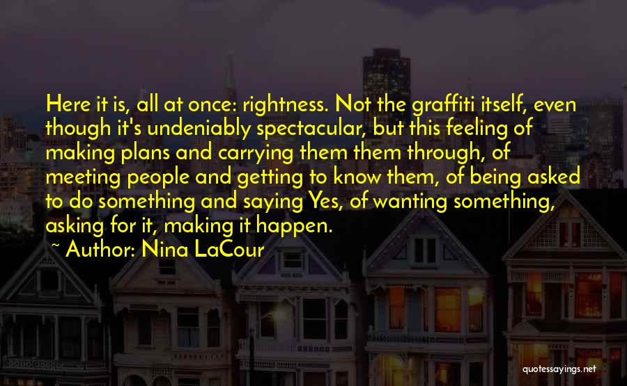 Nina LaCour Quotes 1043949