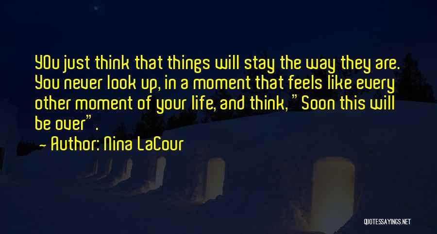 Nina LaCour Quotes 1062083