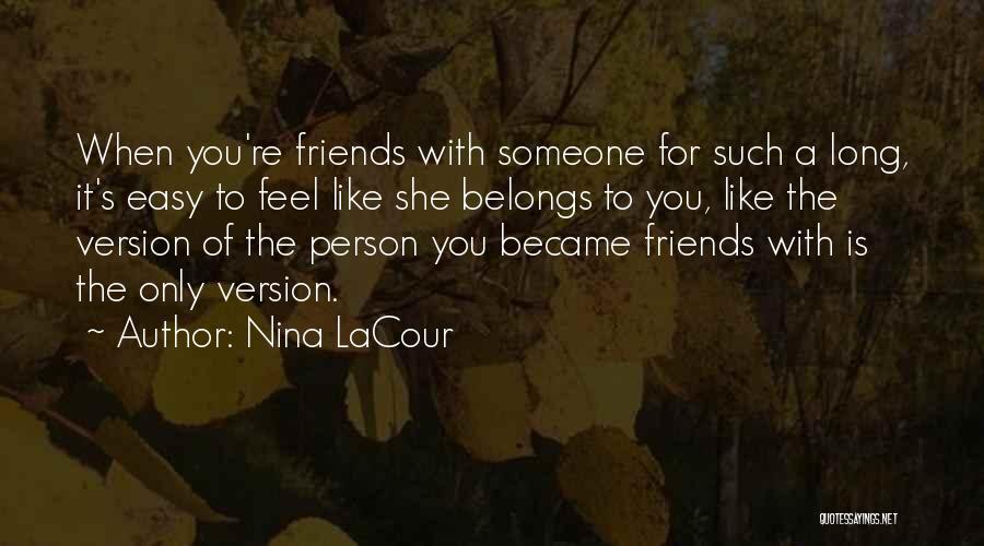 Nina LaCour Quotes 1623596