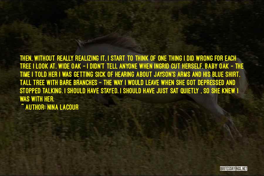Nina LaCour Quotes 1993357