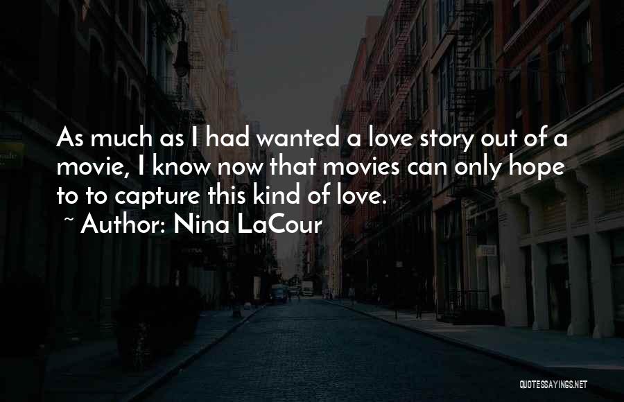 Nina LaCour Quotes 2087650