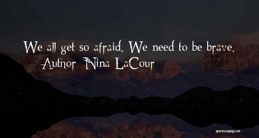 Nina LaCour Quotes 2101540