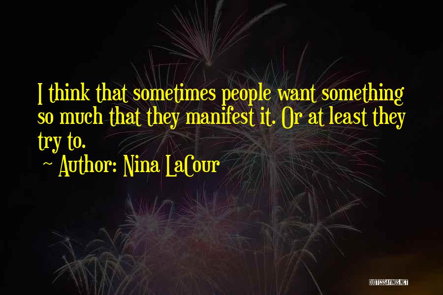 Nina LaCour Quotes 378747