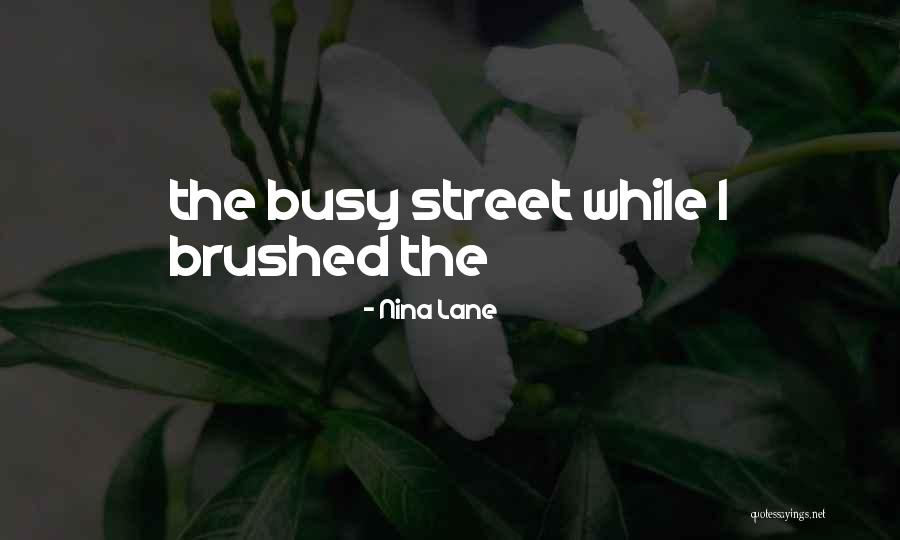 Nina Lane Quotes 1782613 Nina Lane Quotes 1782613