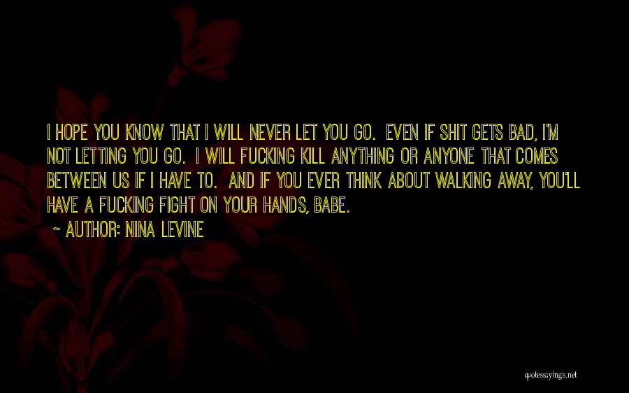 Nina Levine Quotes 2257156