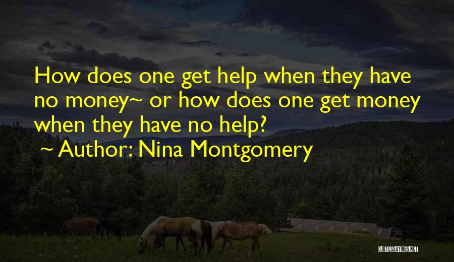 Nina Montgomery Quotes 1684774