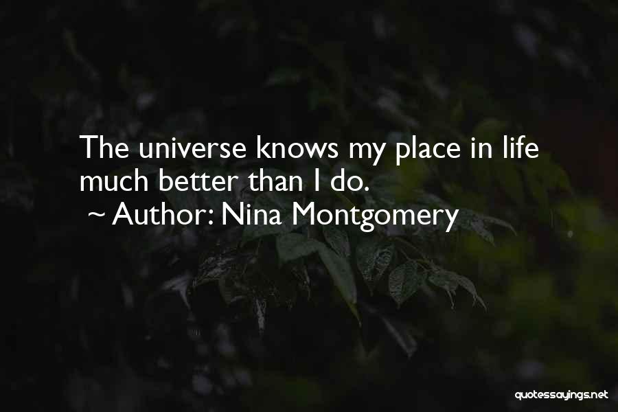 Nina Montgomery Quotes 474997