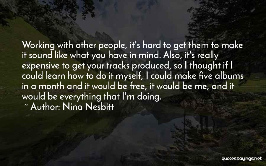 Nina Nesbitt Quotes 333663