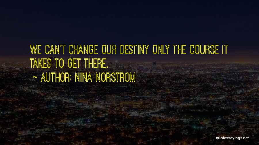 Nina Norstrom Quotes 1288317