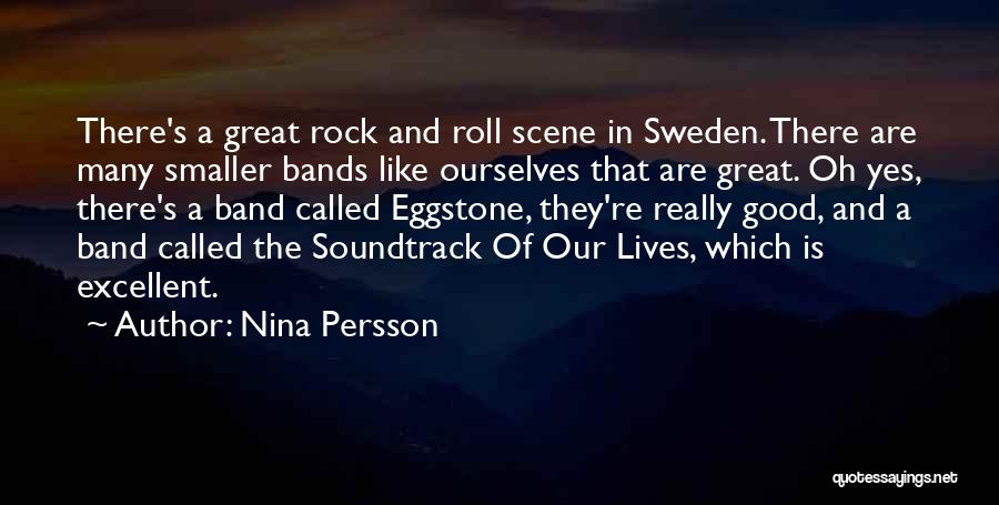 Nina Persson Quotes 543925