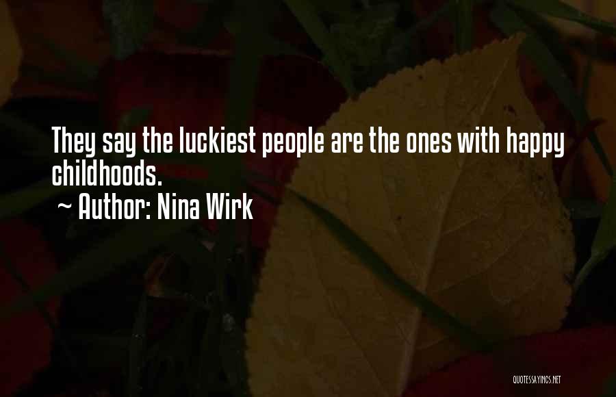 Nina Wirk Quotes 533431