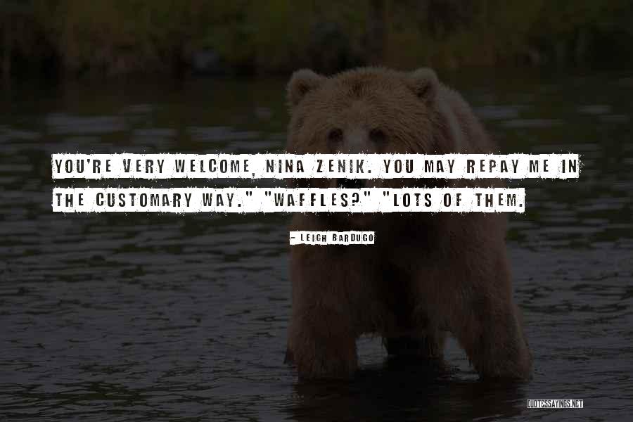 Nina Zenik Quotes By Leigh Bardugo Nina Zenik Quotes By Leigh Bardugo