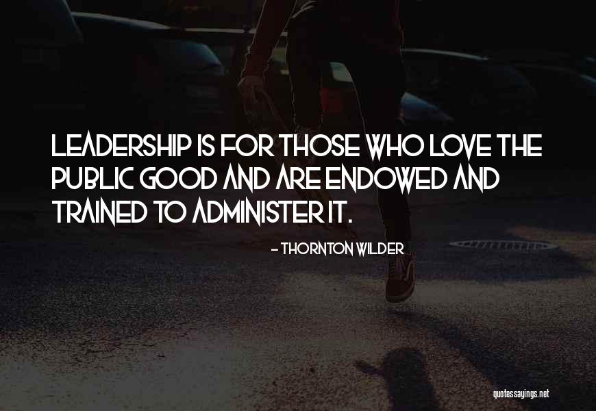 Nina Zenik Quotes By Thornton Wilder Nina Zenik Quotes By Thornton Wilder