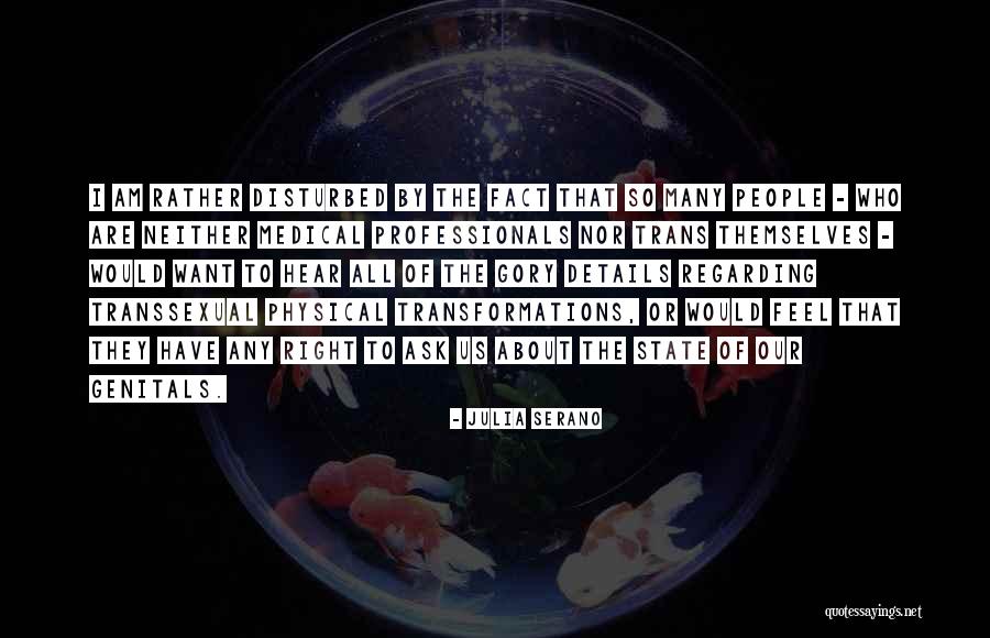 Ninad Bedekar Quotes By Julia Serano Ninad Bedekar Quotes By Julia Serano