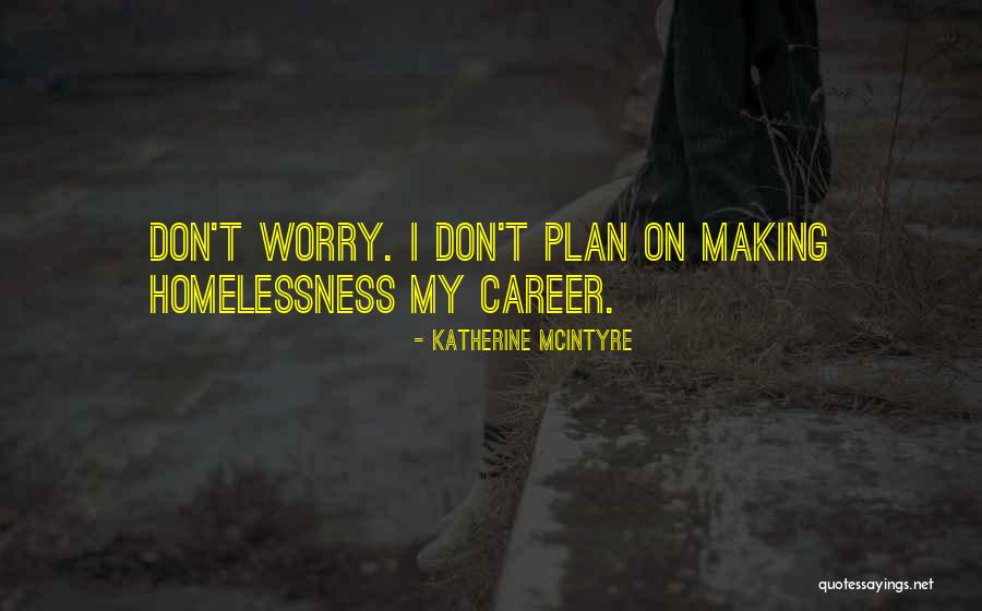 Nincsen Nekem Quotes By Katherine McIntyre Nincsen Nekem Quotes By Katherine McIntyre