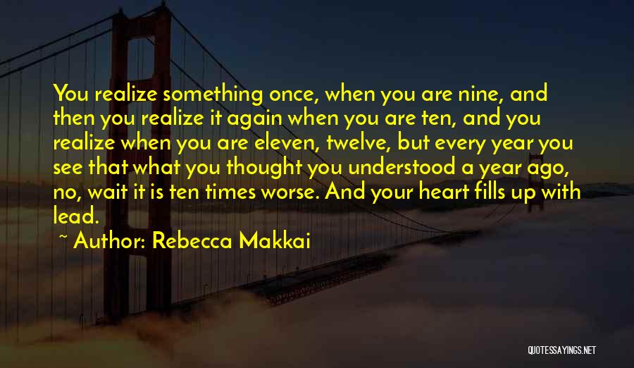 Nine Eleven Quotes By Rebecca Makkai